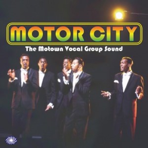 V.A. - Motor City : The Motown Vocal Group Sound